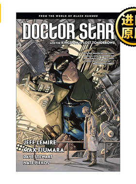 正版 Doctor Star amd The Kingdom of Lost Tomorrows 英文原版 进口英语书籍