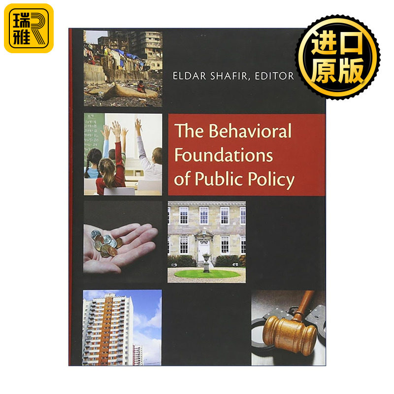 英文原版 The Behavioral Foundations of Public Policy 公共政策的行为基础 稀缺作者埃尔德·沙菲尔 普林斯顿 精装 英文版