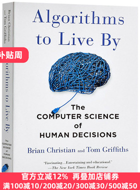 算法之美 指导工作与生活的算法 英文原版 Algorithms to Live By 英文版 Brian Christian 进口英语书籍