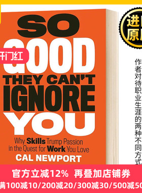 优秀到让人无法忽视 英文原版 So Good They Can't Ignore You 英文版 Cal Newport 进口英语书籍