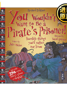 英文原版 You Wouldn't Want To Be A Pirate's Prisoner 千万不要成为海盗的囚犯 儿童人文历史科普 英文版 进口英语原版书籍