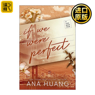 If We Were Perfect 如果我们都是完美的 Twisted扭曲系列作者Huang Ana 浪漫爱情小说