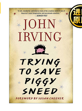 Trying to Save Piggy Sneed 尝试救小猪史尼德 约翰·欧文早期短篇小说集
