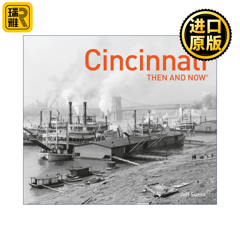 Cincinnati Then and Now 辛辛那提往昔 精装摄影城市画册
