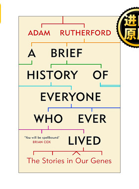 A Brief History of Everyone Who Ever Lived 我们人类的基因 全人类的历史与未来 亚当·卢瑟福 Adam Rutherford