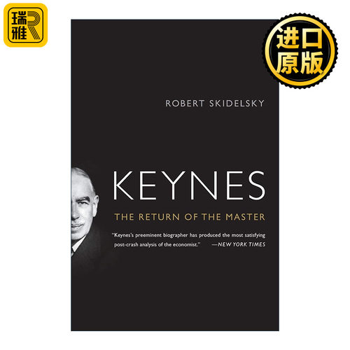 Keynes 重新发现凯恩斯 罗伯特·斯基德尔斯基