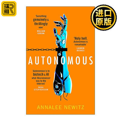 英文原版 Autonomous 自治 兰木达文学奖 星云奖提名 科幻小说 安娜丽·纽伊茨 英文版 进口英语原版书籍
