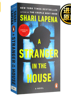 屋里陌生人 英文原版 A Stranger in the House  推理与惊悚小说 全英文版 Shari Lapena 进口原版英语书籍
