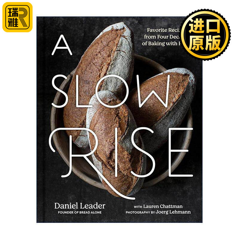 英文原版 A Slow Rise 慢升 四十年用心烘焙的挚爱食谱 面包糕点 詹姆斯·比尔德奖得主Daniel Leader 精装 进口英语原版书籍