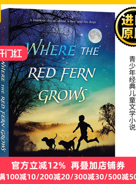 红色羊齿草的故乡 英文原版 Where the Red Fern Grows 威尔逊罗尔斯Wilson Rawls 青少年经典儿童文学小说 全英文版进口英语书籍