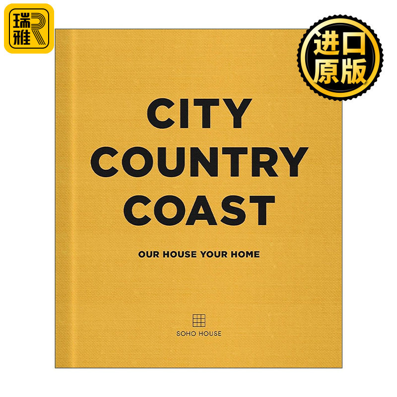 英文原版 City Country Coast 城市 乡村 海岸 来自苏荷馆专家的家居风格 精装 英文版 进口英语原版书籍
