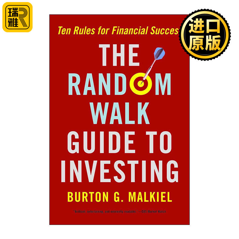 The Random Walk Guide to Investing 漫步华尔街的十条投资金律 普林斯顿大学经济学教授Burton G. Malkiel