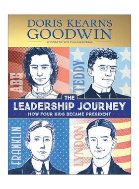 英文原版 The Leadership Journey 领导力之旅 四个孩子如何成为总统 精装 普利策奖得主Doris Kearns Goodwin 进口英语原版书籍