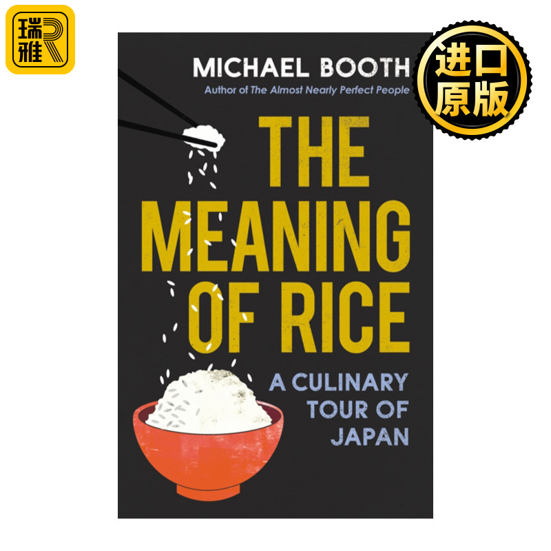 英文原版 The Meaning of Rice米饭的意义日本寻味之旅迈克尔·布斯