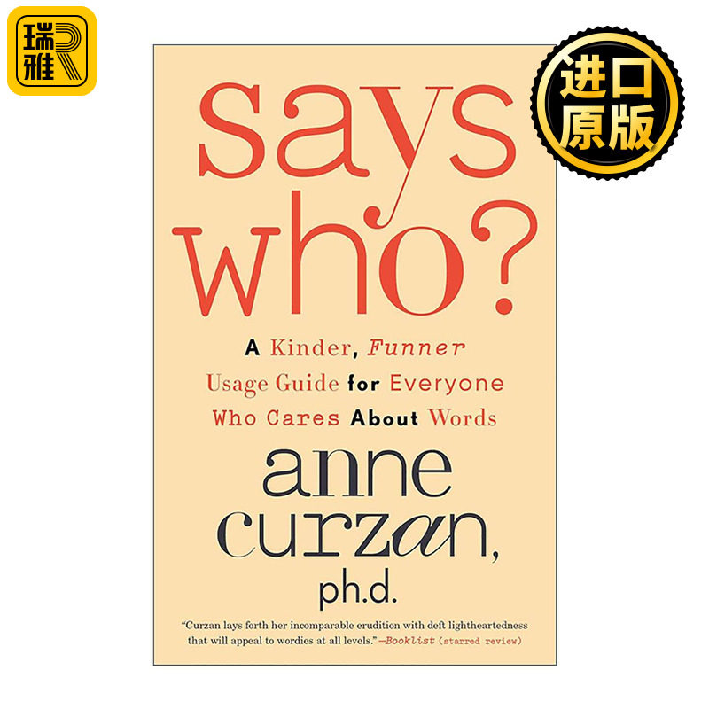 英文原版 Says Who 谁说的 趣味词汇用法指南 语法 语义学 语言学家Anne Curzan 英文版 进口英语原版书籍