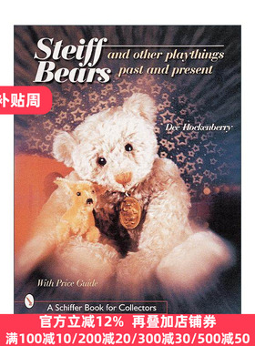 英文原版 Steiff? Bears and Other Playthings Past and Present 史泰福的小熊与其他玩具 德国玩具熊品牌 泰迪熊鼻祖 精装收藏