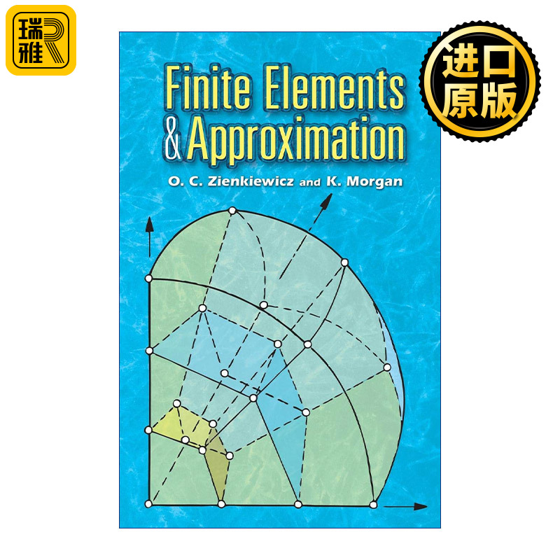 英文原版 Finite Elements and Approximation O. Zienkiewicz