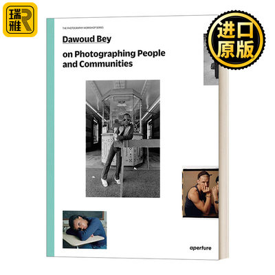 达沃德 贝摄影人和小区 摄影工作室系列 英文原版 Dawoud Bey on Photographing People and Communities 英文版 进口英语原版书籍