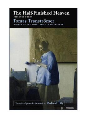 英文原版 The Half-Finished Heaven 半完成的天空 托马斯特朗斯特罗姆诗选 英文版 进口英语原版书籍