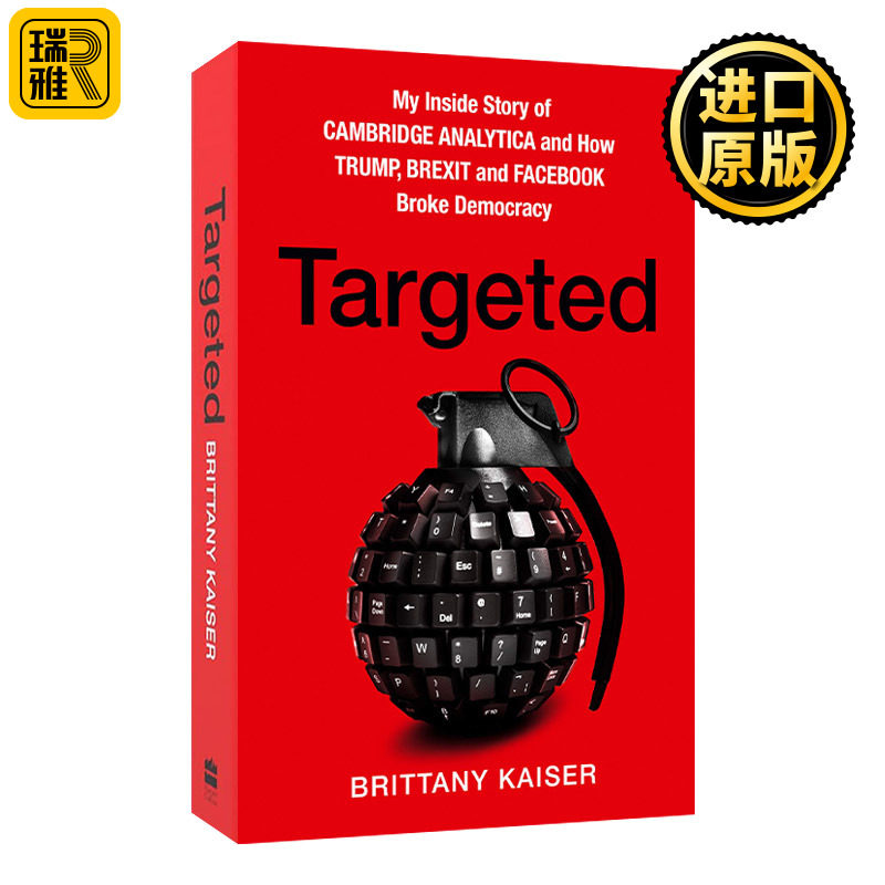 Targeted Facebook  英文原版 帮川普当选 让英国脱欧 看大数据如何泄露你的个资来来操弄你的选择图片