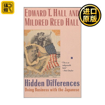 Hidden Differences 隐性差异 日美商业关系 无声的语言作者Edward T. Hall爱德华·霍尔