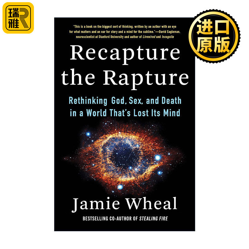 Recapture the Rapture 重获狂喜 在一个失去理智的世界里重新思考上帝、性和死亡 精装