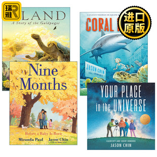 Place Reefs Jason Your 陈振盼科普绘本套装 Island Coral the 英文版 Nine 4册 Months Chin 英文原版 进口英语书籍 Universe