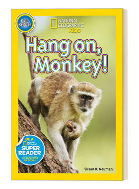 National Geographic Kids Readers Prereader Hang On Monkey 猴子，坚持住