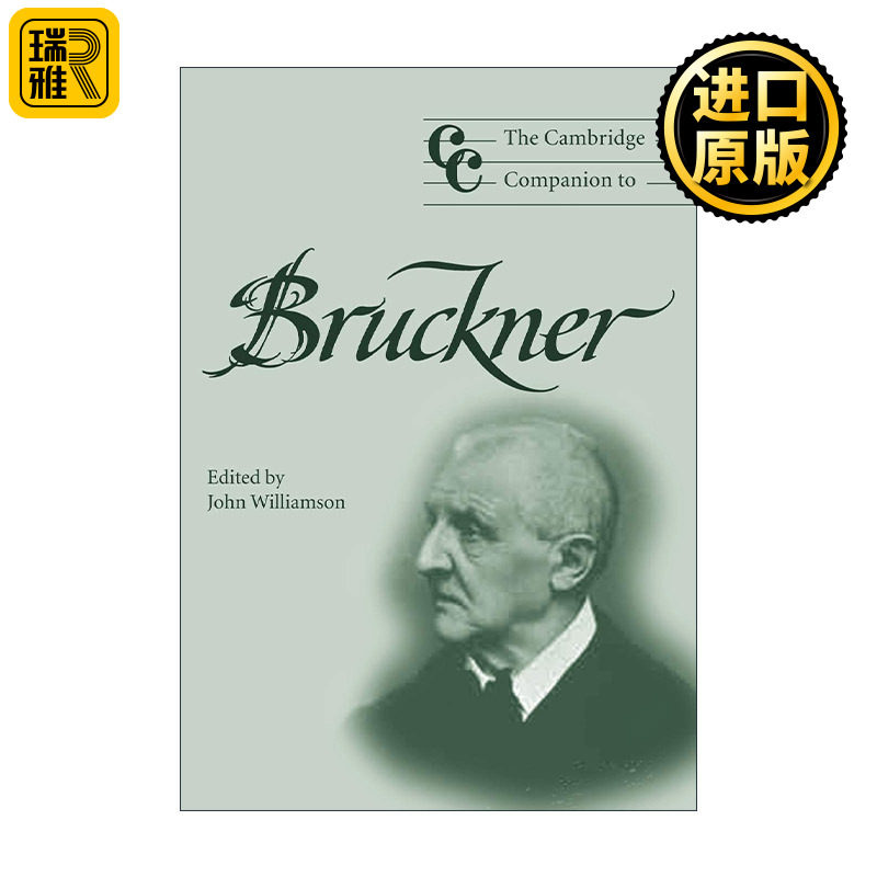 The Cambridge Companion to Bruckner 剑桥布鲁克纳研究指南 奥地利作曲家 剑桥音乐指南系列