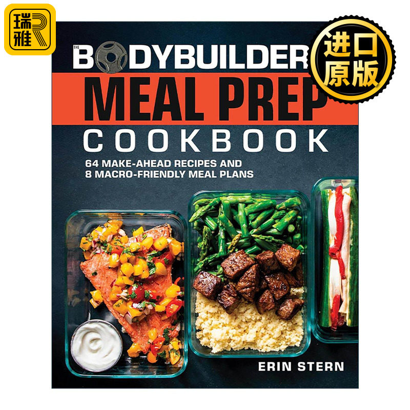英文原版 The Bodybuilder’s Meal Prep Cookbook 健美运动员备餐食谱 64道提前烹饪食谱和8个宏观友好型膳食计划 进口英语书籍