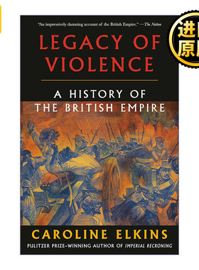 Legacy of Violence 暴力的遗产 大英帝国的历史 Caroline Elkins