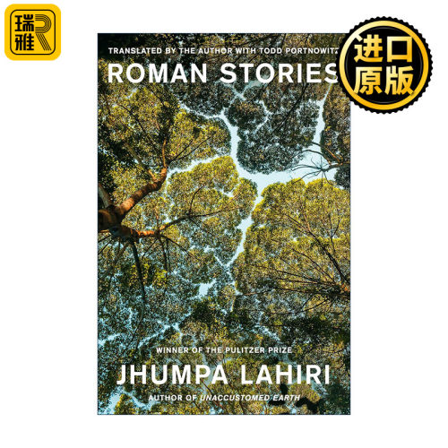 Roman Stories 罗马故事 解说疾病的人作者 普利策奖得主Jhumpa Lahiri裘帕·拉希莉 精装
