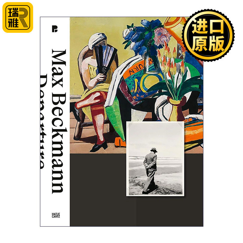 英文原版 Max Beckmann: Departure 德国表现主义 马克斯·贝克曼 离去 绘画作品集精装 英文版 进口英语原版书籍