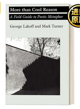 英文原版 More than Cool Reason 不仅仅是酷的原因 诗歌隐喻的入门指南 George Lakoff| Mark Turner 英文版 进口英语原版书籍