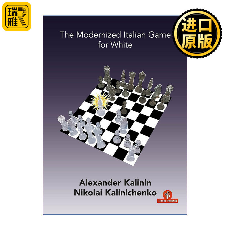 The Modernized Italian Game for White 现代意大利棋局 国际象棋开局策略指南 特级大师Alexander Kalinin