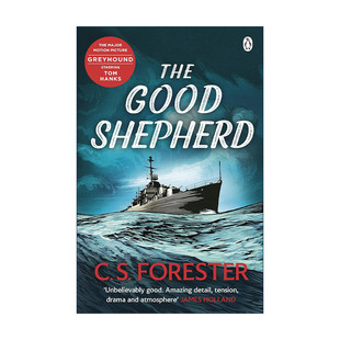 The Good Shepherd 忠实的牧羊犬 C.S.福里斯特经典二战海战小说 汤姆·汉克斯主演电影灰猎犬号原著
