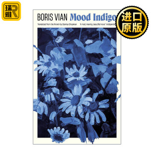 英文原版 Mood Indigo 岁月的泡沫 法国小说家鲍里斯·维昂 英文版 进口英语原版书籍