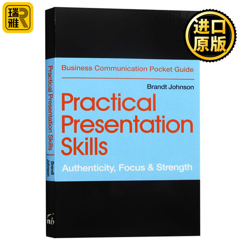 Practical Presentation Skills: Authenticity, Focus & Strength 实用英语演讲技巧