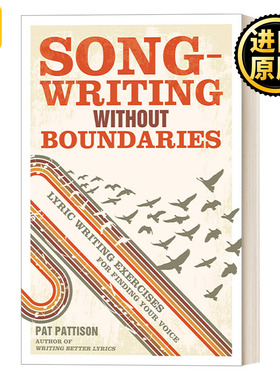 英文原版 Songwriting Without Boundaries Pat Pattison