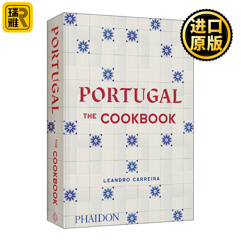 Portugal The Cookbook 葡萄牙美食食谱 精装 大厨Leandro Carreira