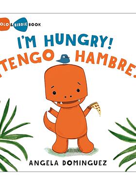 原版 Lolo and Birdie I'm Hungry ?Tengo hambre 小鸟与恐龙系列 我饿了 英语西班牙语双语版 精装图画书 进口原版书籍