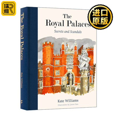 英文原版 The Royal Palaces Secrets and Scandals 皇家宫殿精装 秘密与丑闻 英国人文历史 Kate Williams 进口英语原版书籍