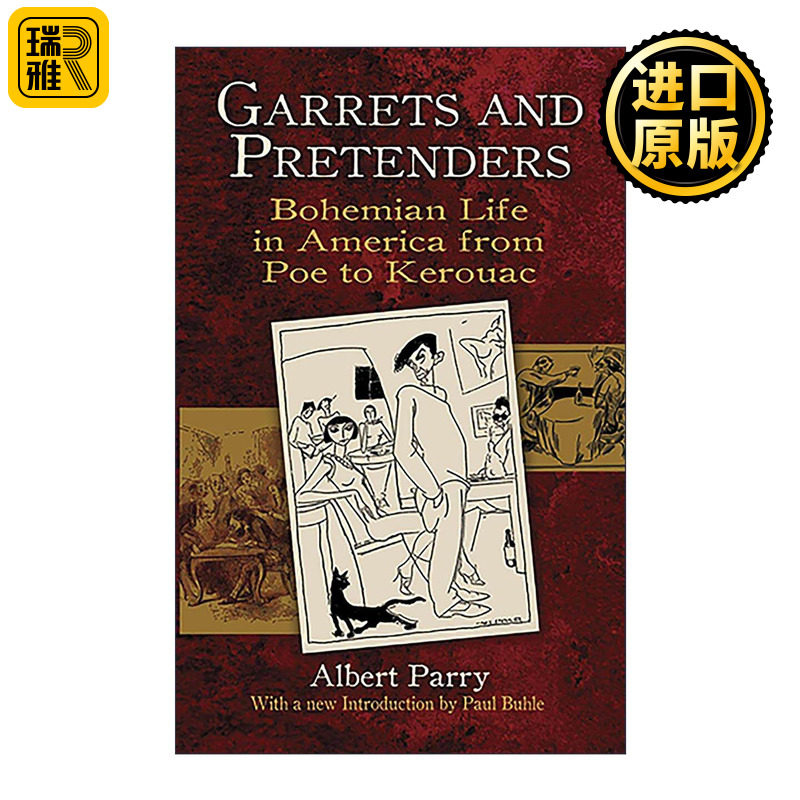 英文原版 Garrets and Pretenders 阁楼与伪名士 美国波西米亚史 从爱伦坡到凯鲁亚克 Albert Parry 英文版 进口英语原版书籍