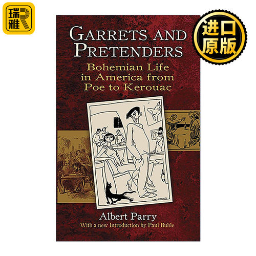 英文原版 Garrets and Pretenders 阁楼与伪名士 美国波西米亚史 从爱伦坡到凯鲁亚克 Albert Parry 英文版 进口英语原版书籍