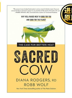 Sacred Cow 神圣的牛 培育更好的肉的理由 为什么良肉对你和地球有益 健康饮食 Diana Rodgers