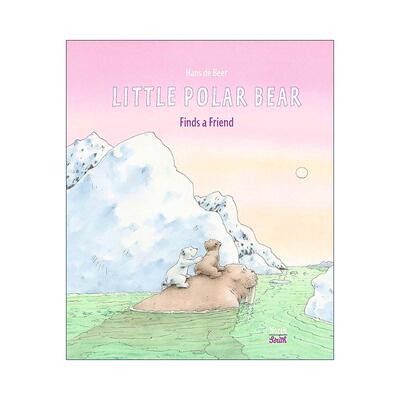 英文原版 Little Polar Bear Finds a Friend 小北极熊找朋友 精装图画书 英文版 进口英语原版书籍