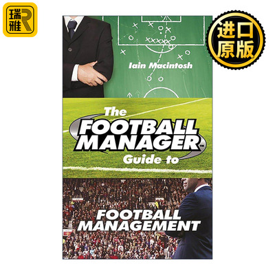 英文原版 The Football Manager's Guide to Football Management 足球经理指南 精装 Iain Macintosh 英文版 进口英语原版书籍