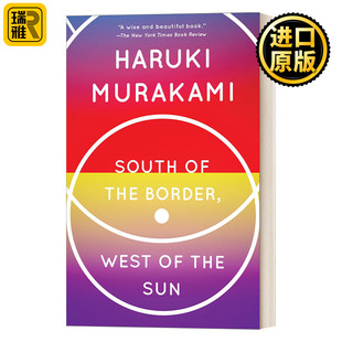 国境以南 太阳以西 英文原版小说 South of the Border West of the Sun 村上春树Haruki Murakami 国境の南 太阳の西 英语书籍
