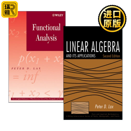 Linear Algebra and Its Applications 线性代数及其应用和泛函分析2本装 精装 阿贝尔奖和沃尔夫奖得主Peter Lax 美国科学院院士