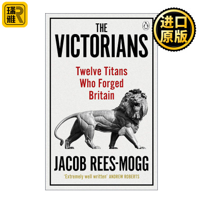 The Victorians 维多利亚时代的思维法则 雅各布·里斯-莫格